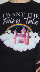 'I WANT THE FAIRYTALE' Pretty Woman T-Shirt